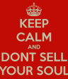 dont sell your soul